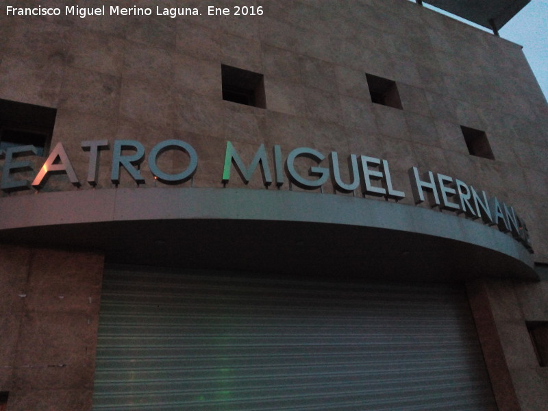 Teatro Miguel Hernández - Teatro Miguel Hernández. 
