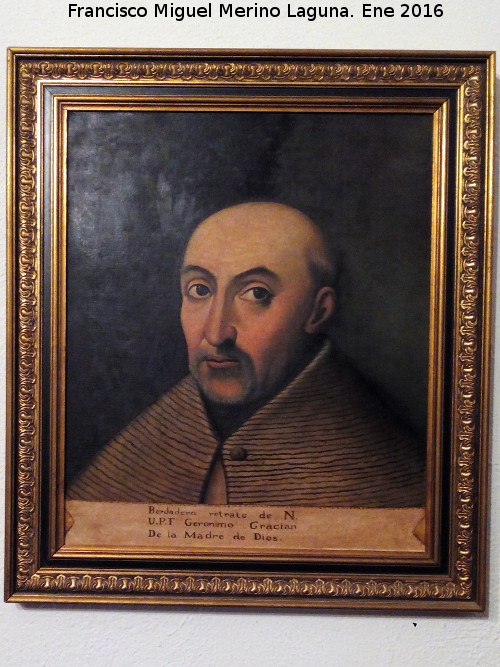 Convento de San Miguel - Convento de San Miguel. Retrato del P. Jerónimo Gracián de la Madre de Dios fundador del convento en 1587. Anónimo del siglo XX