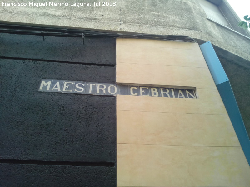 Calle Maestro Cebrin - Calle Maestro Cebrin. Antiguo letrero