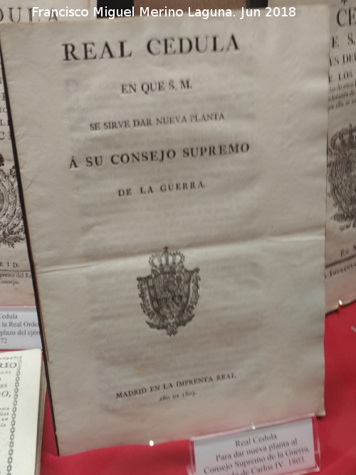 Carlos IV - Carlos IV. Cedula para dar nueva planta al Consejo Supremo de la Guerra. 1803. Exposición Palacio Villardompardo - Jaén