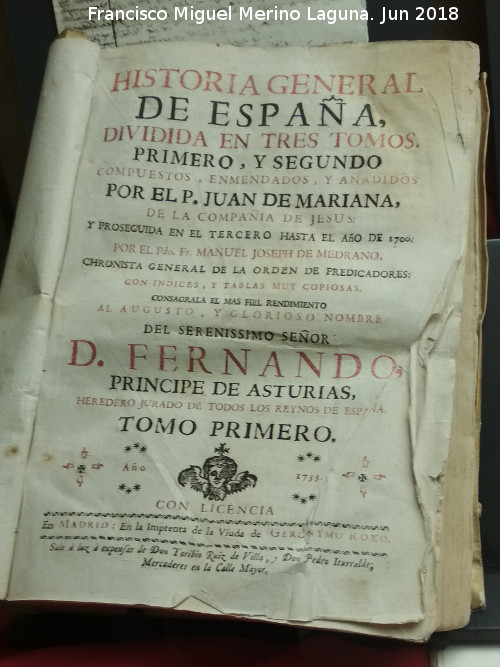 Historia de Madrid - Historia de Madrid. Historia de España del Padre Mariana. 1730. Exposición Palacio de Villardompardo - Jaén
