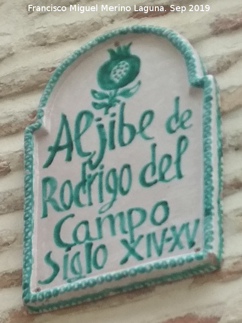 Aljibe de Rodrigo del Campo - Aljibe de Rodrigo del Campo. Placa