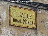 Calle Torno de Monjas. Placa